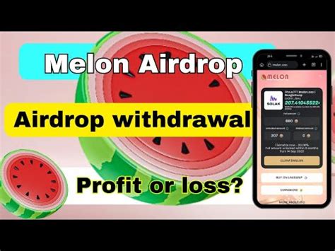 Melon Airdrop Withdrawal Melon Airdrop Update Today Crypto Airdrop