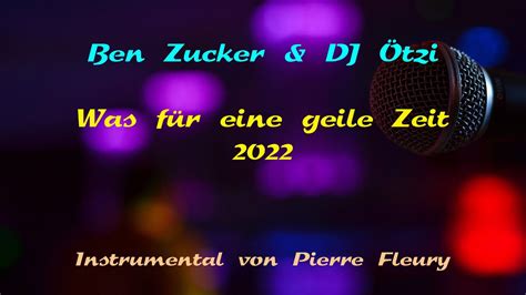 Ben Zucker DJ Ötzi Was für eine geile Zeit Instrumental von