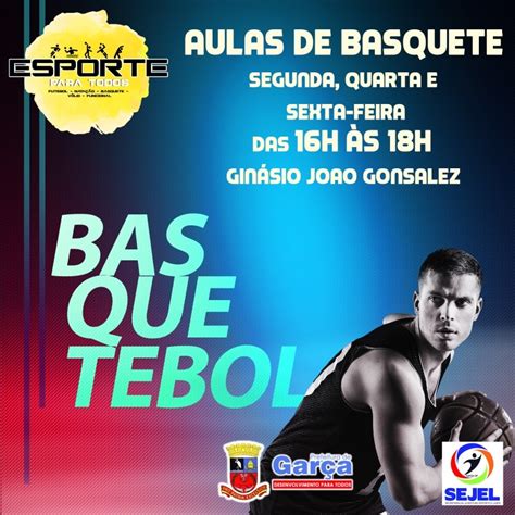 SEJEL vagas disponíveis para aulas de Basquete Garça Online Seu