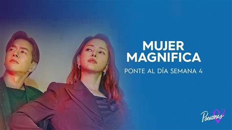 Mujer Magn Fica Semana Ponte Al D A Pasiones Latam Pasiones Youtube