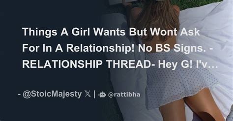 Things A Girl Wants But Wont Ask For In A Relationship No Bs Signs Relationship Thread