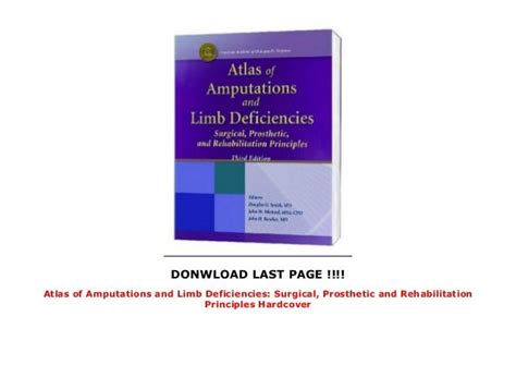 Atlas Of Amputations And Limb Deficiencies Surgical Prosthetic And Rehabilitation Principles