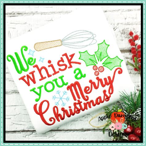 We Whisk You A Merry Christmas 5 Sizes Products Swak Embroidery