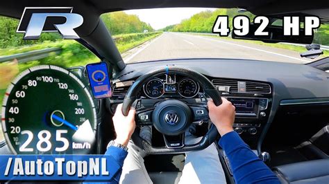 492HP VW GOLF R MK7 On AUTOBAHN NO SPEED LIMIT By AutoTopNL YouTube