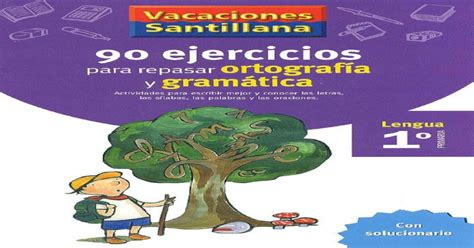 Ejercicios Para Repasar Ortograf A Y Gram Tica Santillana Pdf