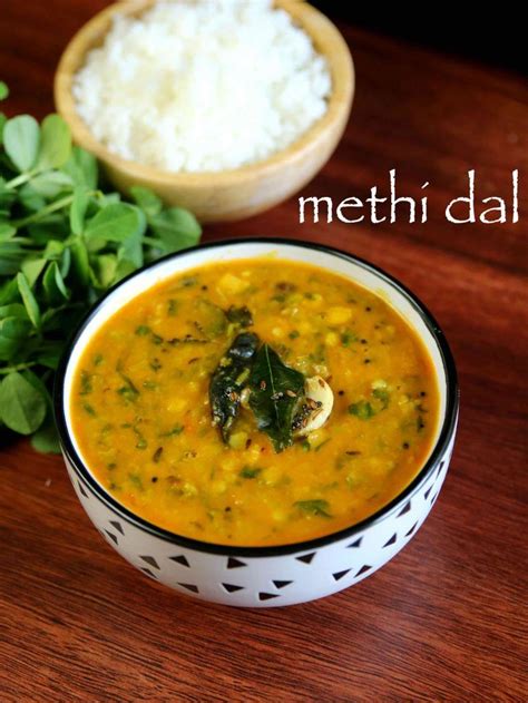 Methi Dal Recipe Methi Dal Fry How To Make Dal Methi Fry With Step By