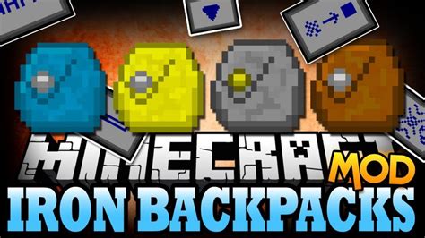 Iron Backpacks Mod 1 12 2 1 11 2 Download Minecraft Mods Minecraft 1 Mod