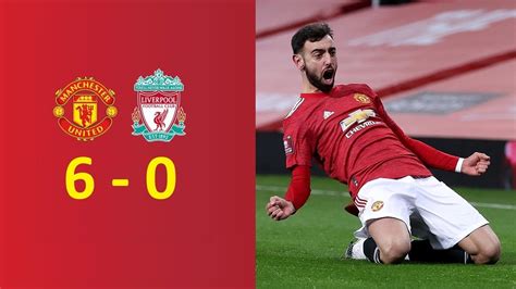 Manchester United Vs Liverpool 6 0 Youtube