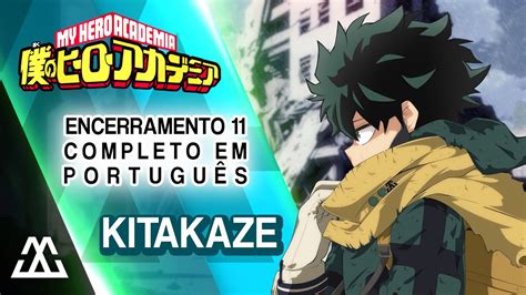 Boku No Hero Academia Encerramento Completo Em Portugu S Kitakaze