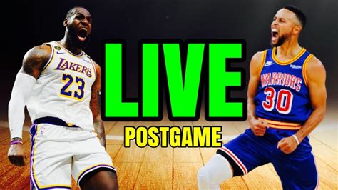 Lakers Vs Warriors Postgame First Live Stream Youtube