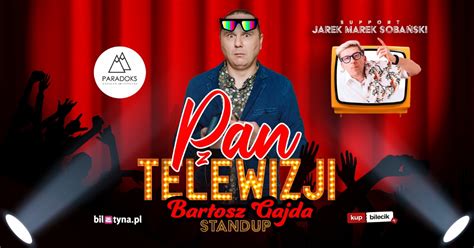 Stand Up Bartosz Gajda Pan Z Telewizji Mor G Made In Warmia