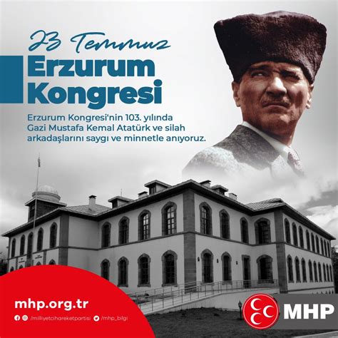 MHP on Twitter Erzurum Kongresinin 103 yılında Gazi Mustafa Kemal