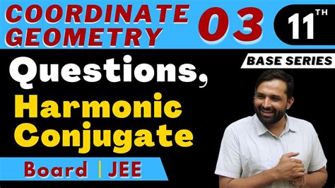 Coordinate Geometry Questions Harmonic Conjugate Class Th