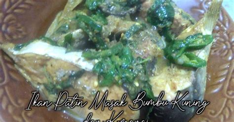 Resep Ikan Patin Masak Bumbu Kuning Dan Kemangi Oleh Ria Hendarti