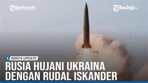 Rusia Luncurkan Rudal Iskander Ke Ukraina Youtube