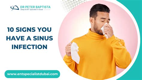 10 Signs You Have A Sinus Infection Dr Peter Baptista Ent