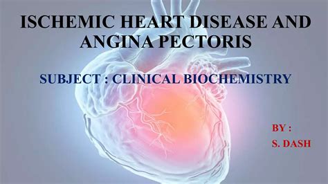 Ischemic Heart Disease And Angina Pectoris Ppt