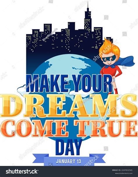 Make Your Dreams Come True Day Stock Vector Royalty Free