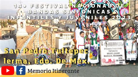 Desfile Festival Nacional De Bandas Sinf Nicas Infantil Y Juvenil