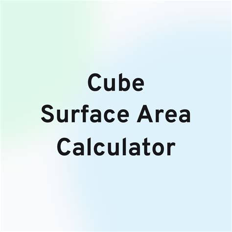 Cube Surface Area Calculator Hexacalculator