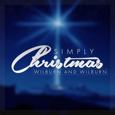 Simply Christmas Wilburn And Wilburn Music