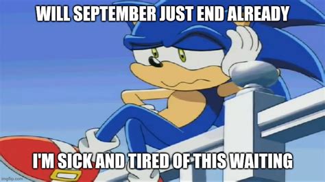 Impatient Sonic Sonic X Imgflip