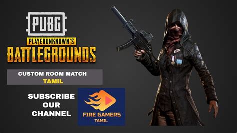 Pubg Mobile Live Streaming Tamil Custom Room Match Youtube