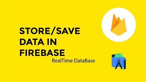 Store Save Data In Firebase Real Time Database In Android Studio