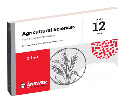 Grade 12 Agricultural Sciences 2 In 1 CAPS The Answer Series