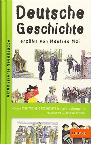 Deutsche Geschichte Erz Hlt Von Manfred Mai Gulliver Erz Hlt