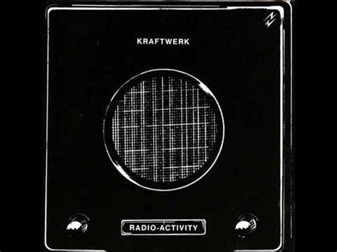 Kraftwerk Radioactivity YouTube