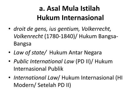 Ppt Istilah Definisi Dan Karakteristik Hukum Internasional