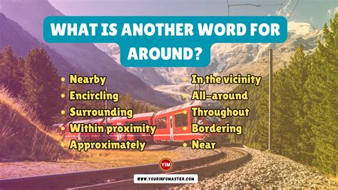 What is another word for Around? | Around Synonyms, Antonyms and Sentences - Your Info Master