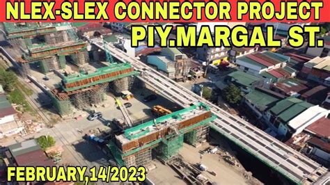 Nlex Slex Connector Piy Margal St February Update Youtube