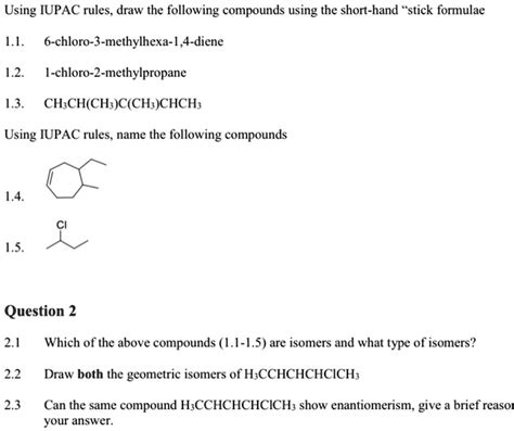 Using Iupac Rules Draw The Following Compounds Using Solvedlib