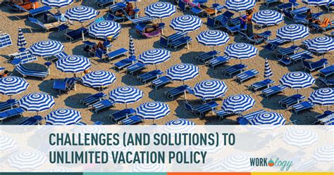 Challenges And Solutions To Unlimited Vacation Policy