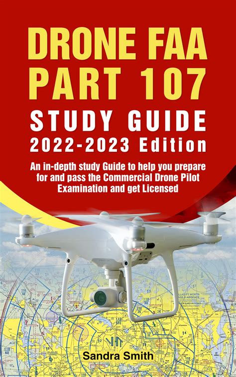 Drone Faa Part Study Guide Edition An In Depth Study