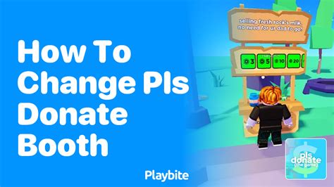 How to Change Your PLS DONATE Booth in Roblox - Playbite