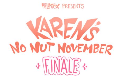 Karen S No Nut November Artist Fellatrix Image Chest Free Image