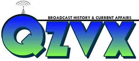 Qzvx Broadcast History And Current Affairs Qzvx Broadcast History