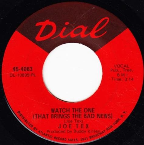 Joe Tex Watch The One That Brings The Bad News Lyrics Genius Lyrics