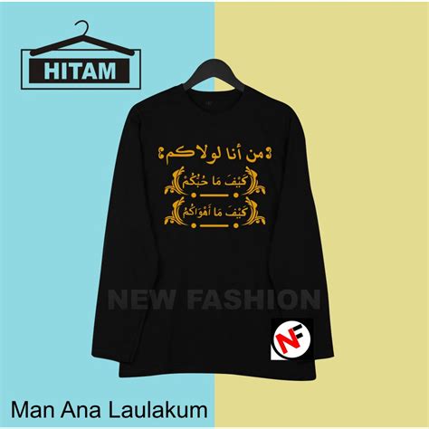 Jual KAOS SANTRI TULISAN ARAB MAN ANA LAULAKUM KAOS LENGAN PANJANG