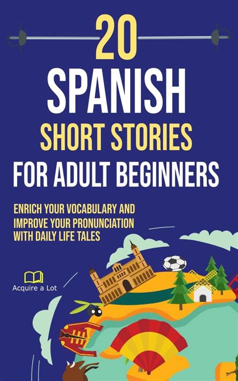 Amazon Spanish Short Stories For Adult Beginners Enrich Your