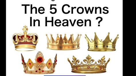 The Five Crowns In Heaven Youtube