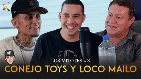 LOS MITOTES 3 CONEJO TOYS Y LOCO MAILO Deuda De 60millones Vic1oz