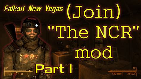 Fallout New Vegas Mods Join The Ncr Part 1 Enlisting Youtube