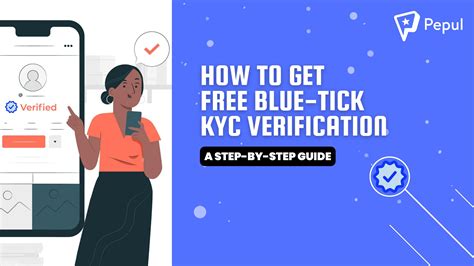 A Step By Step Guide How To Get A Free Blue Tick Kyc Verification