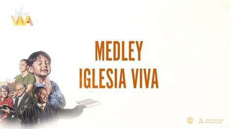 Medley Iglesia Viva Youtube