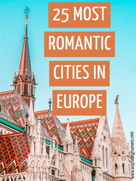 29 Underrated Romantic Cities In Europe To Visit In 2022 Artofit