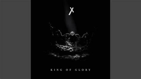 King Of Glory Youtube